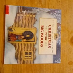 My First Little House Book: Christmas in the Big Woods